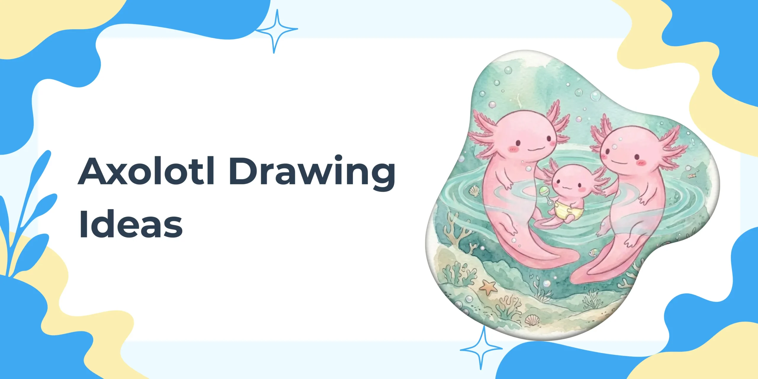Axolotl Drawing Ideas