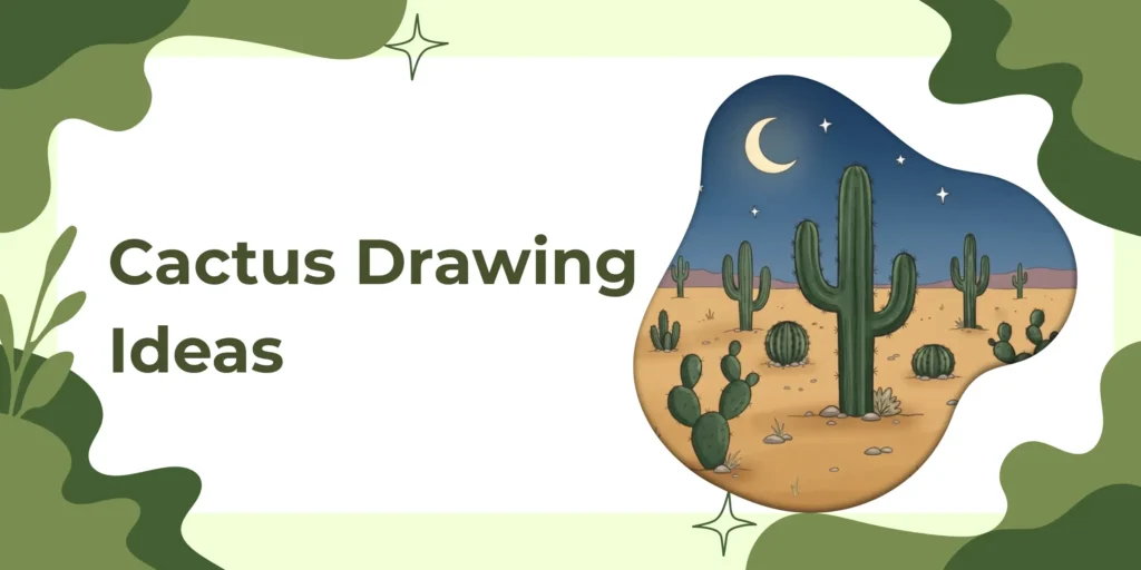 Cactus Drawing Ideas